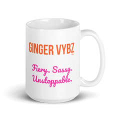 'GINGER VYBZ ™ Fiery. Sassy. Unstoppable.' 15 oz.White Glossy Mug